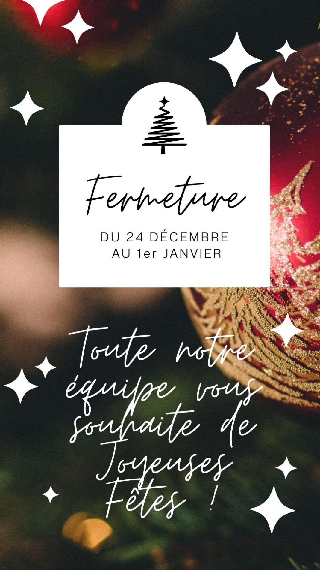 Fermeture pour les Fetes